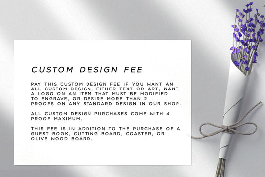 Custom design fee
