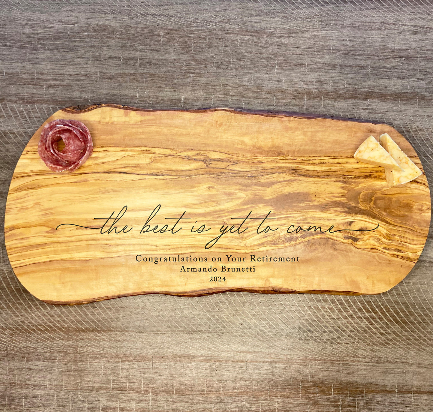 Best is Yet to Come Retirement Rustic Olive Wood Board - Dragon Forged Studios